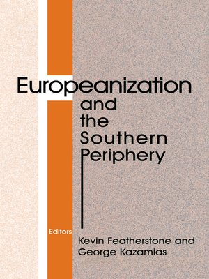 cover image of Europeanization and the Southern Periphery